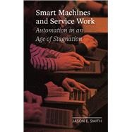 Smart Machines and Service Work 9781789143188