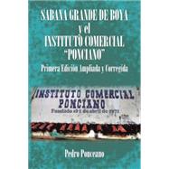 Sabana Grande De Boya Y El Instituto Comercial “Ponciano” 9781504963190