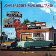 John Baeder's Road Well Taken 9780865653191