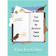 The Year My Mother Came Back 9781616203191