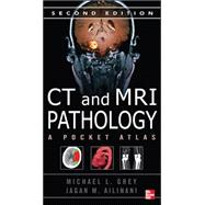 CT & MRI Pathology: A Pocket Atlas, Second Edition 9780071703192