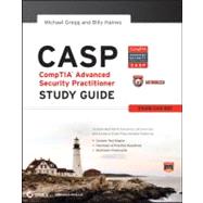 CASP: CompTIA Advanced Security Practitioner Study Guide Authorized Courseware Exam CAS-001 9781118083192