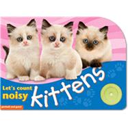 Let's Count Noisy Kittens 9781905503193