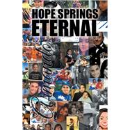 Hope Springs Eternal 9781984573193