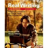 Real Writing with Readings Paragraphs and Essays for College, Work, and Everyday Life 9781319003197