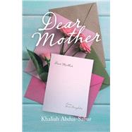 Dear Mother 9781796083200