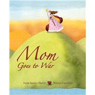 Mom Goes to War 9788415503200