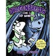 Dragonbreath #4 Lair of the Bat Monster 9780147513205
