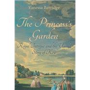 The Princess's Garden 9781445643205