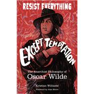 Resist Everything Except Temptation 9781849353205