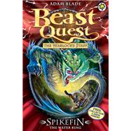 Beast Quest: 53: Spikefin the Water King 9781408313206