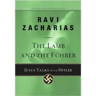 The Lamb and the Fuhrer 9781601423207