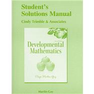 Student Solutions Manual for Developmental Mathematics 9780321653208