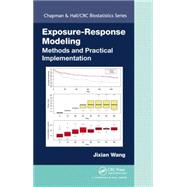ExposureûResponse Modeling: Methods and Practical Implementation 9781466573208