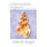 Intermediate Algebra for College Students 9780139163210