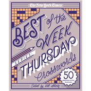 The New York Times Best of the Week Series: Thursday Crosswords 50 Medium-Level Puzzles 9781250133212