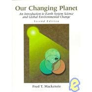 Our Changing Planet: An Introduction to Earth System Science and Global Environmental Change