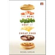 The Real Cost of Cheap Food 9781849713214
