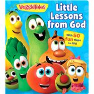 VeggieTales: Little Lessons from God A Lift-the-Flap Book