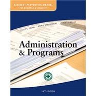 Accident Prevention Manual: Administration & Programs 14th Edition 9780879123215