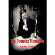 The Complex Simpleton