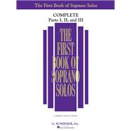 The First Book of Solos Complete - Parts I, II and III 9781480333215