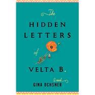 The Hidden Letters of Velta B. 9780544253216