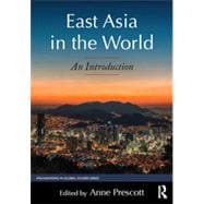 East Asia in the World: An Introduction 9780765643216