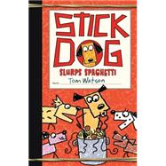 Stick Dog Slurps Spaghetti 9780062343222