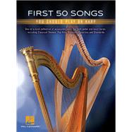 First 50 Songs You Should Play on Harp 9781540013224