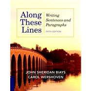 Along These Lines : Writing Sentences and Paragraphs (with MyWritingLab with Pearson EText)