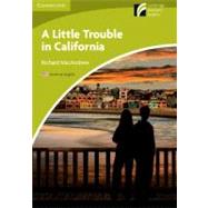 A Little Trouble in California Level Starter/Beginner American English Edition 9781107683228