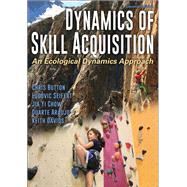 Dynamics of Skill Acquisition 9781492563228