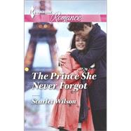 The Prince She Never Forgot 9780373743230