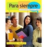 Para siempre: A Conversational Approach to Spanish, 1st Edition 9781133373230