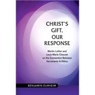 Christ's Gift, Our Response 9780814683231