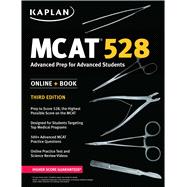 MCAT 528 Advanced Prep for Advanced Students 9781506203232