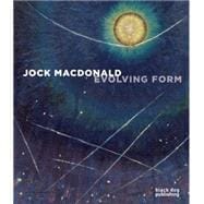 Jock Macdonald: Forme En Évolution 9781910433232