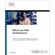 MPLS and VPN Architectures (Paperback) 9781587143236