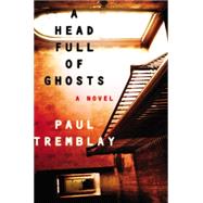 A Head Full of Ghosts 9780062363237
