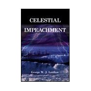 Celestial Impeachment