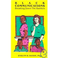 Black Communications Breaking Down the Barriers
