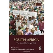 South Africa: The Rise and Fall of Apartheid 9781138963238