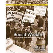 Social Welfare A History of the American Response to Need Plus MySocialWorkLab with eText -- Access Card Package 9780205063239