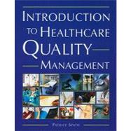 Introduction to Healthcare Quality Management 9781567933239