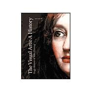 Visual Arts, The: A History (Trade Version) 9780131833241