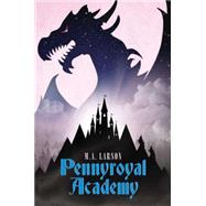 Pennyroyal Academy 9780399163241