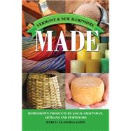 Vermont Made 9781493013241