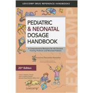 Pediatric & Neonatal Dosage Handbook 9781591953241