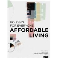 Affordable Living: Housing for Everyone 9783868593242